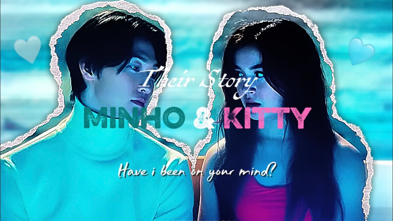 have i been on your mind? - Minho & Kitty | Their Story | XoKitty🫶🏻💋