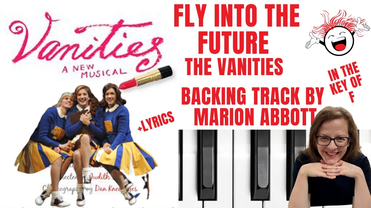 Fly Into The Future (The Vanities) - Backing Track & Lyrics 🎹 *F*