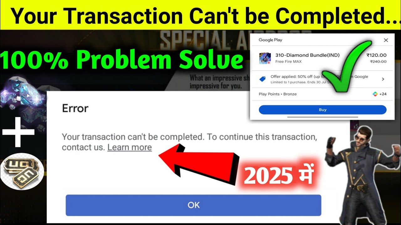 Your transaction cannot be completed google play fix || Free Fire Diamond Purchase Problem Error
