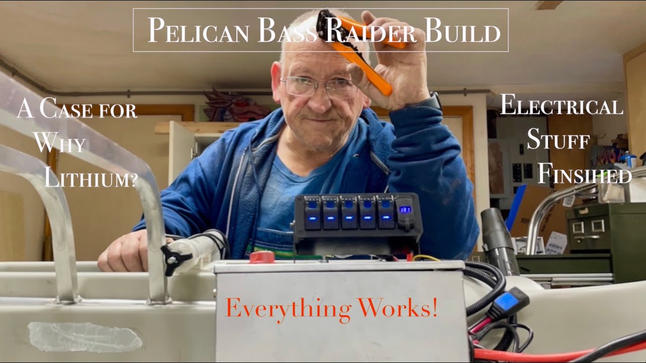 Pelican Bass Raider:  Wiring Complete & Why Lithium?