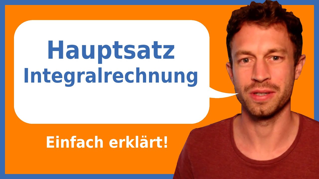 Hauptsatz der Differential und Integralrechnung | Integrale berechnen (einfach erklärt)