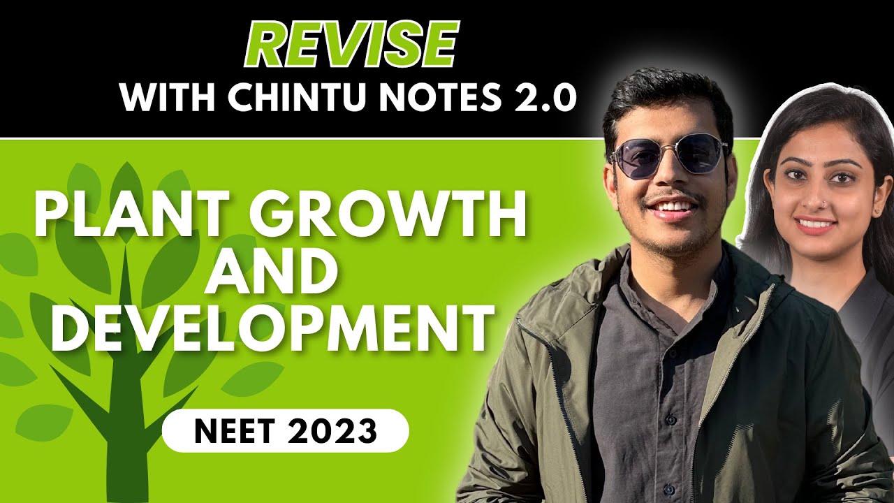 Plant Growth and Development | Chintu Notes 2.0 | NEET 2024 | Dr. Anand Mani