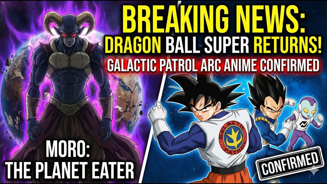 😱 Dragon Ball Super New Anime CONFIRMED! Galactic Patrol Arc Full Details