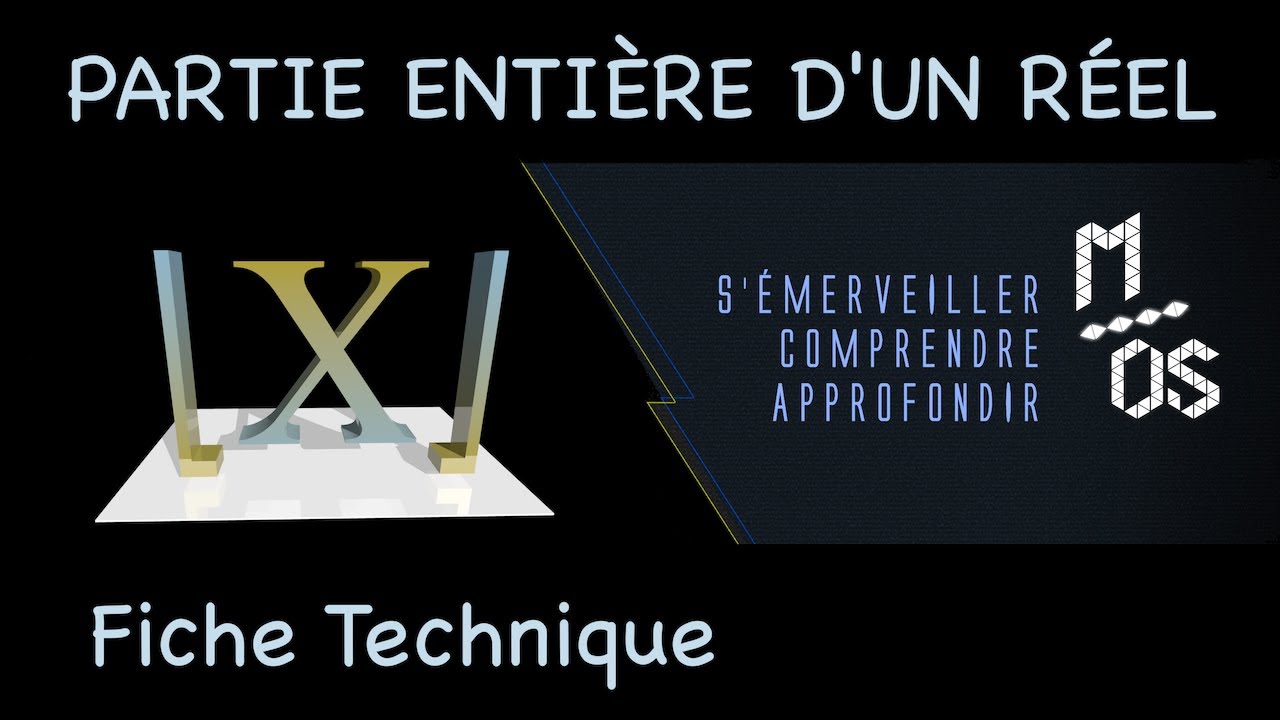 FICHE TECHNIQUE : LA FONCTION PARTIE ENTIÈRE