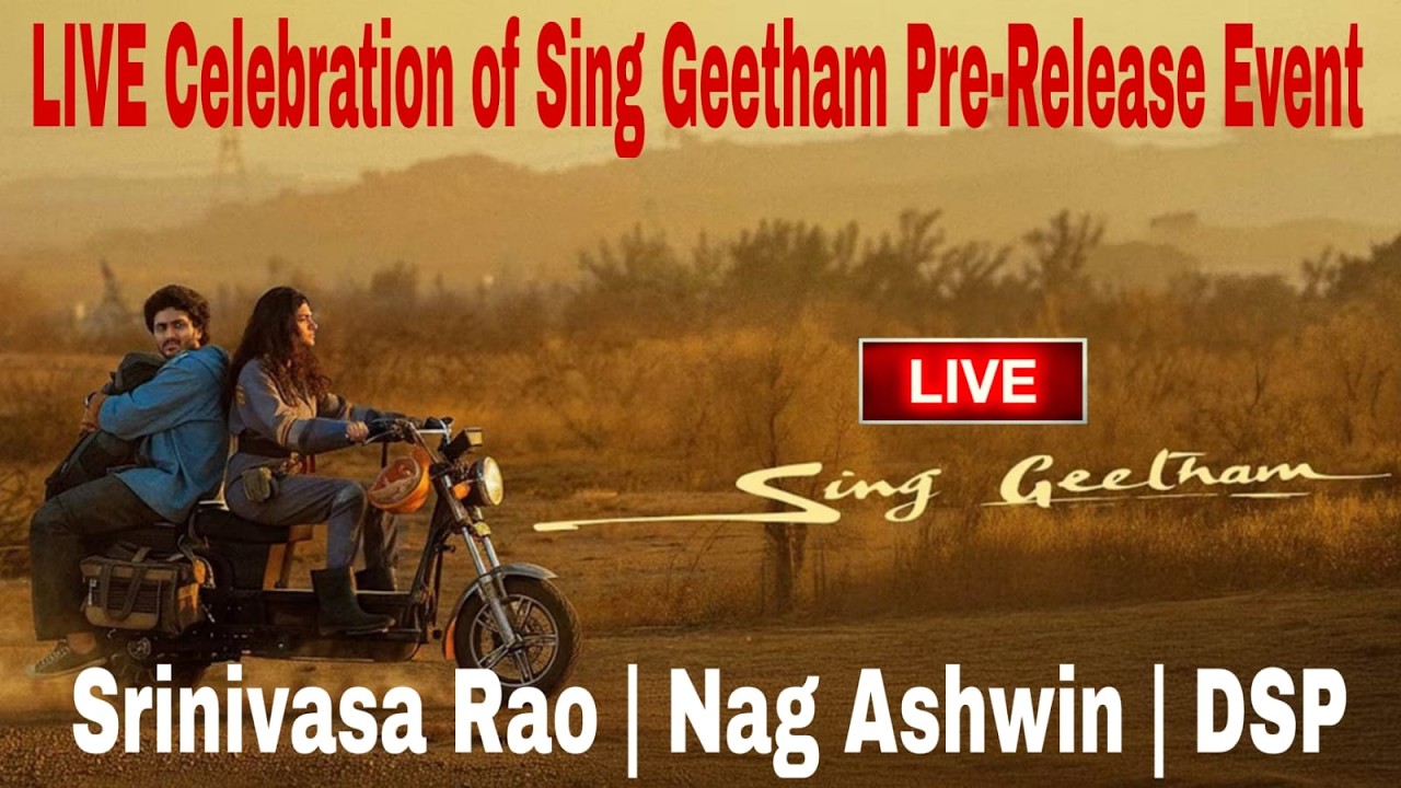 LIVE Celebration of Sing Geetham Pre-Release Event | Srinivasa Rao | Nag Ashwin | DSP