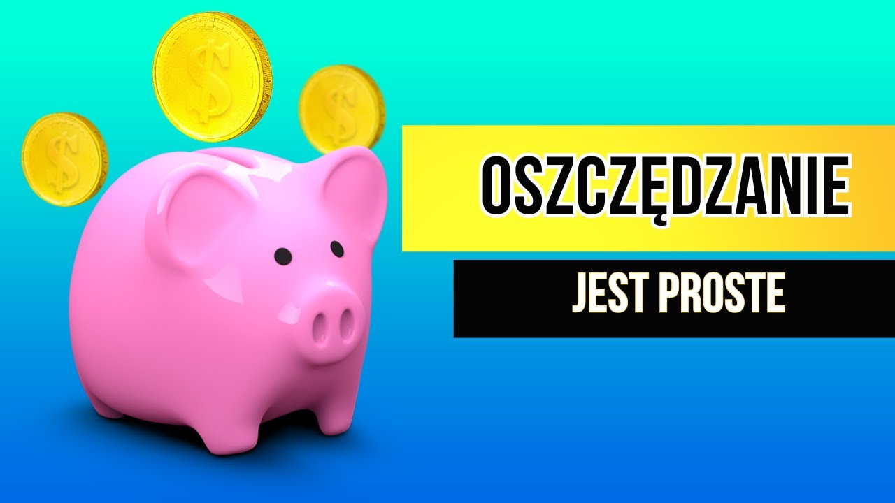 Oszczędzanie Jest Proste