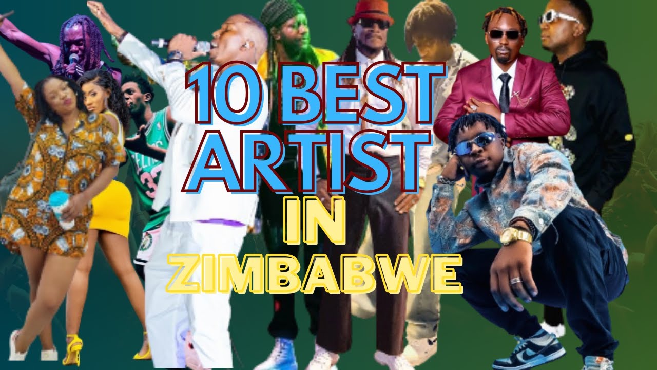Top 10 Best artist in Zimbabwe