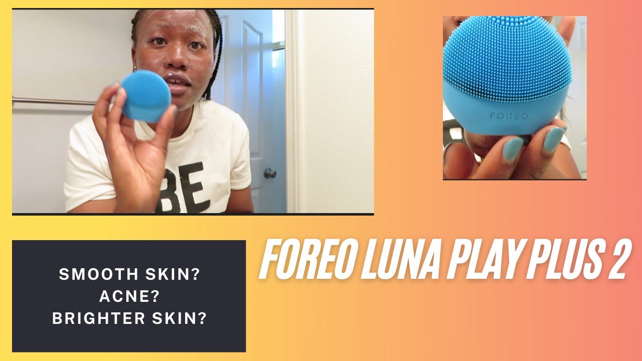 Foreo Luna Play Plus 2- Detailed Review/Demo | Is it worth it?