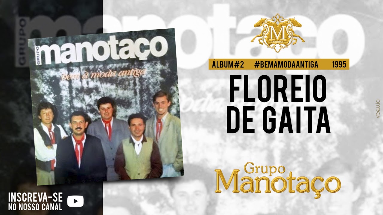 Floreio de Gaita - Grupo MANOTA&Ccedil;O - &Aacute;lbum#2 