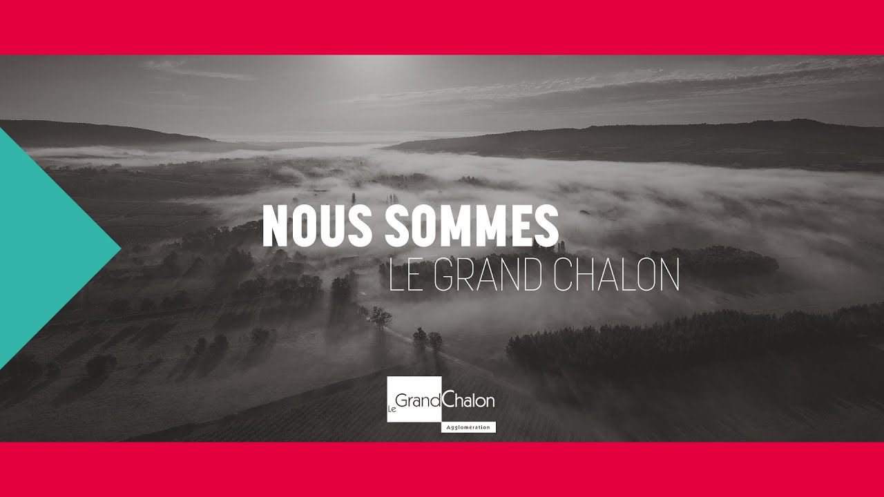 Nous sommes le Grand Chalon