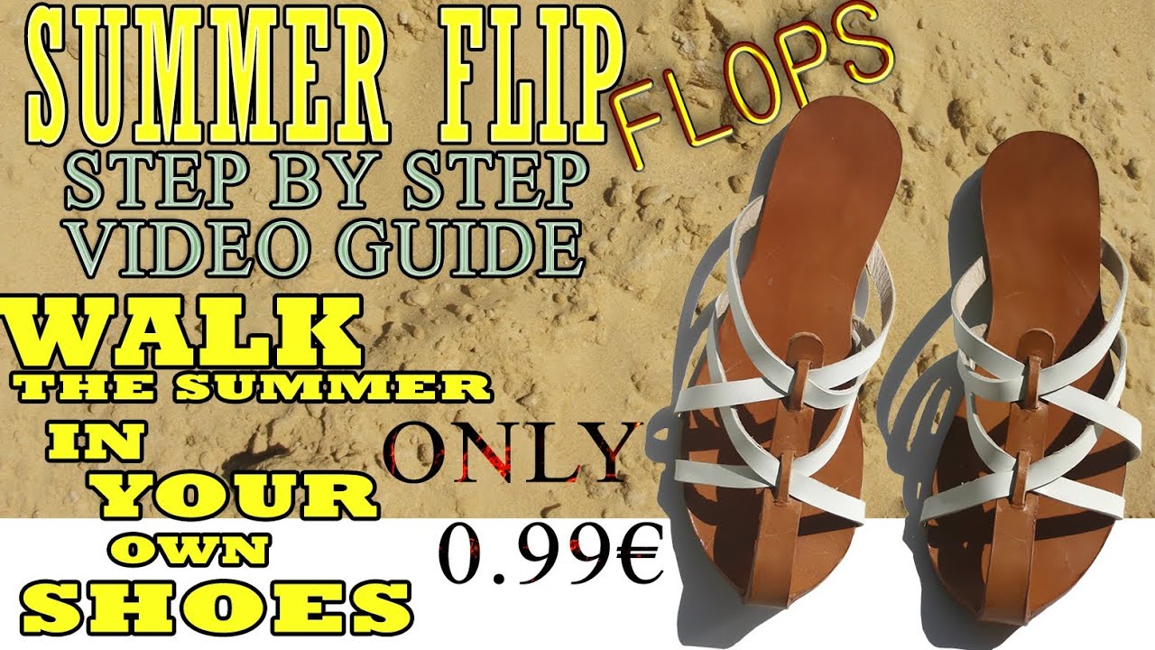 Summer Flip Flop - Step By Step Full Video Guide