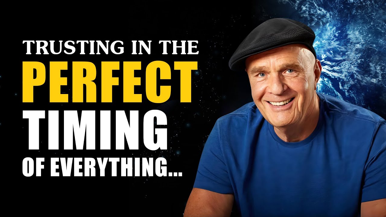 Trusting & Aligning With The Perfect Timing In The Universe | Wayne Dyer