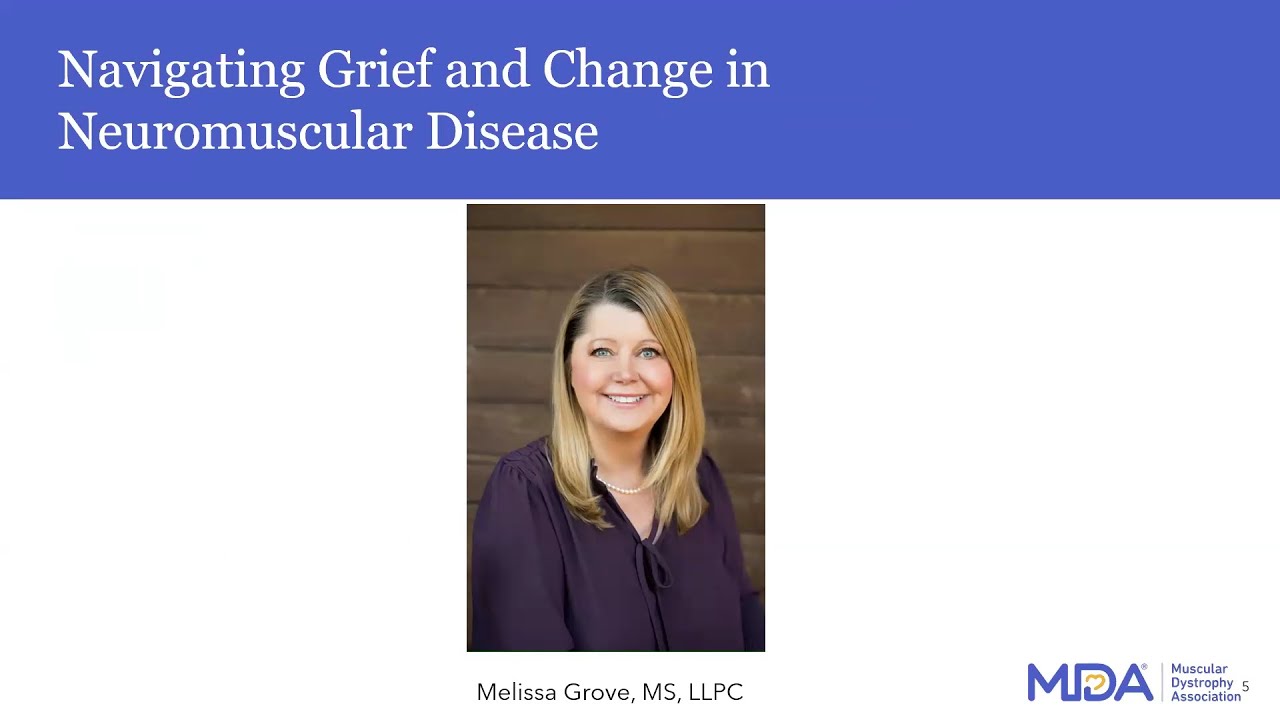 Spotlight On:  Navigating Grief and Change in Neuromuscular Disease