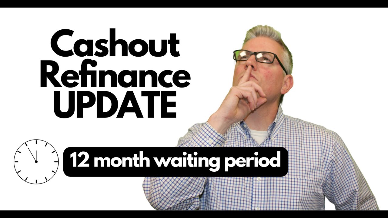 Conventional Loan Cashout Refinance Important Update for 2023!