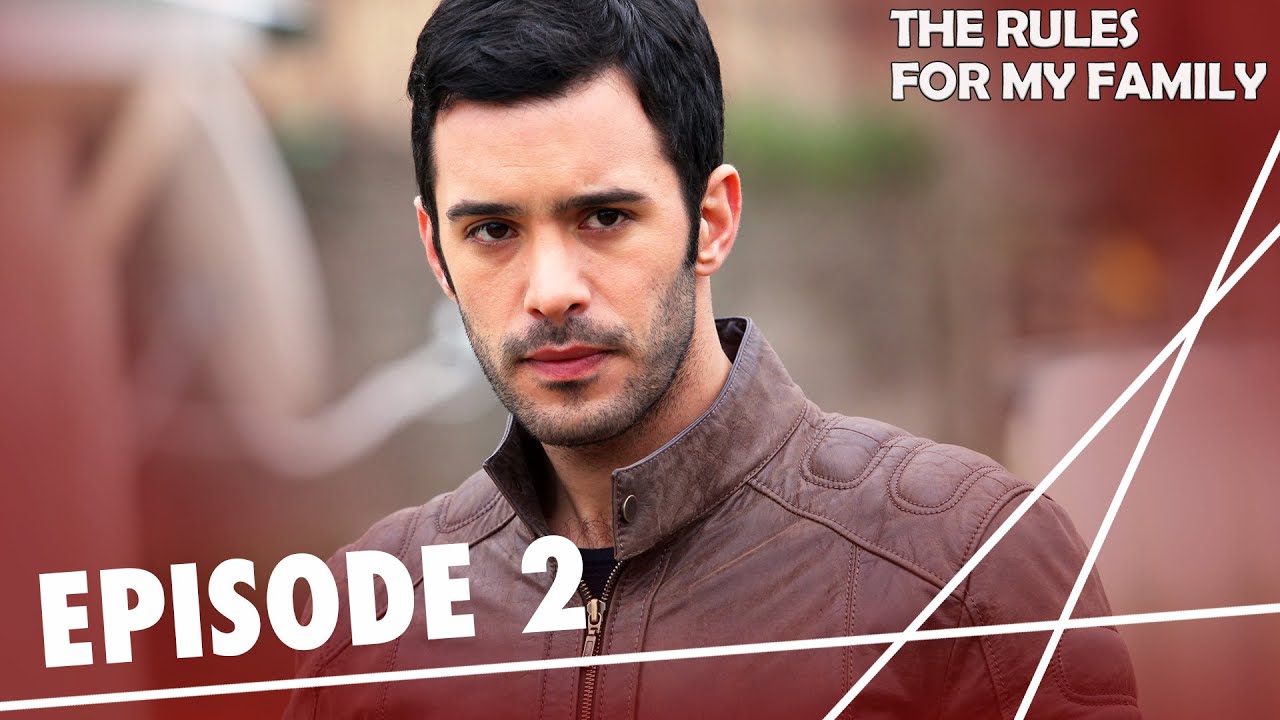Racon: Ailem İçin I The Rules, for My Family - Episode 2