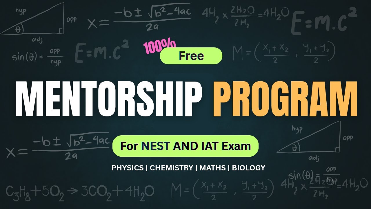 Mentorship Program | NEST/IAT EXAM | Sahara Program | NISER, BHUBANESWAR | CEBS | IAT | IISERS