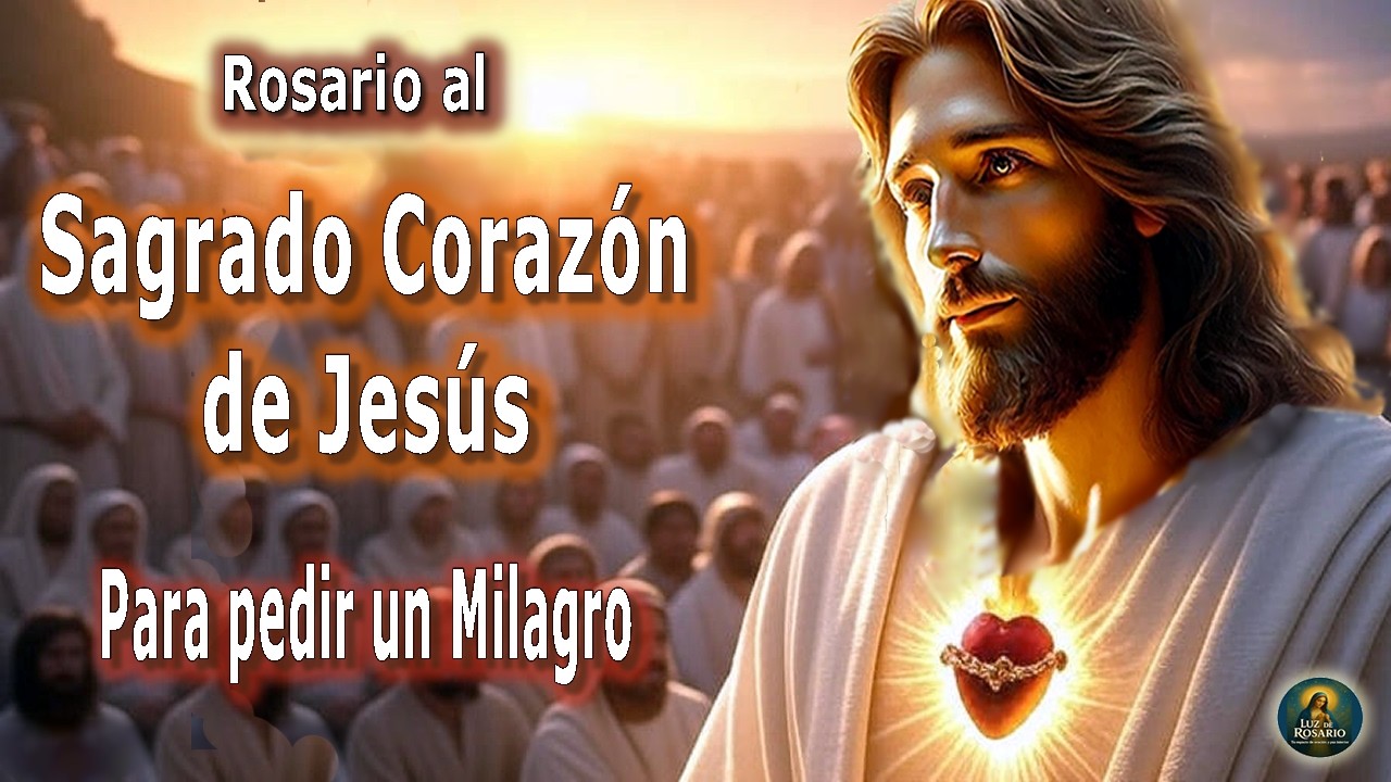 📿Rosario al Sagrado Corazón de Jesús 💗| 🙏Para pedir un Milagro, Salud y Protección🙌🧑‍⚕️🛡️