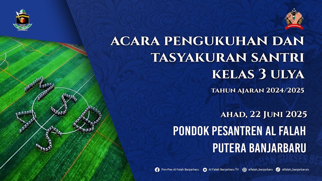 [LIVE] ACARA PENGUKUHAN DAN TASYAKURAN KELAS 3 ULYA | PONDOK PESANTREN AL FALAH PUTERA BANJARBARU