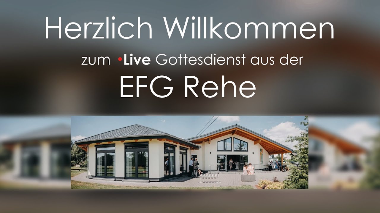 Gottesdienst  EFG Rehe 24.03.2024 10:30 Uhr