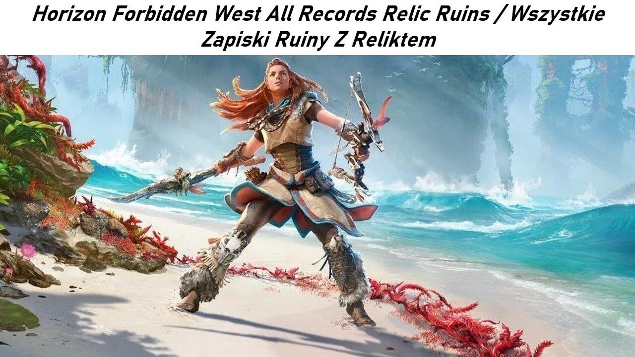 Horizon Forbidden West All Records Relic Ruins / Wszystkie Zapiski Ruiny Z Reliktem