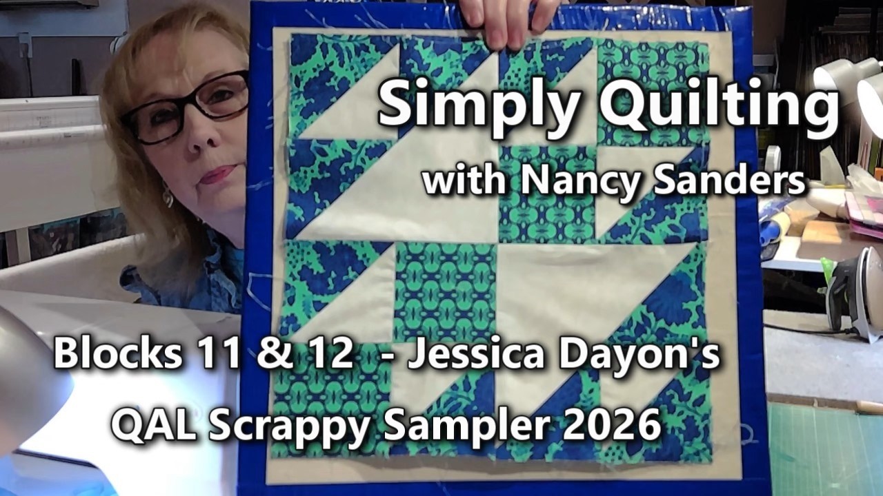 Блоки 11 и 12 из коллекции Scrappy Sampler от Джессики Дейон (@simplyquiltingwithnancysanders).