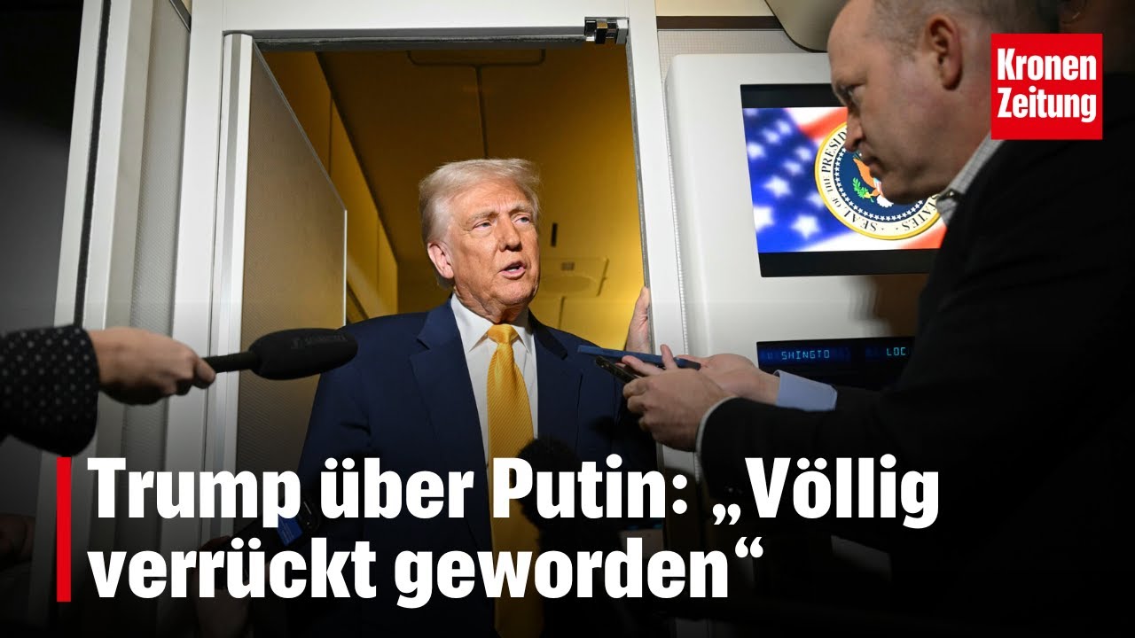 Trump über Putin: „Völlig verrückt geworden“ | krone.tv NEWS