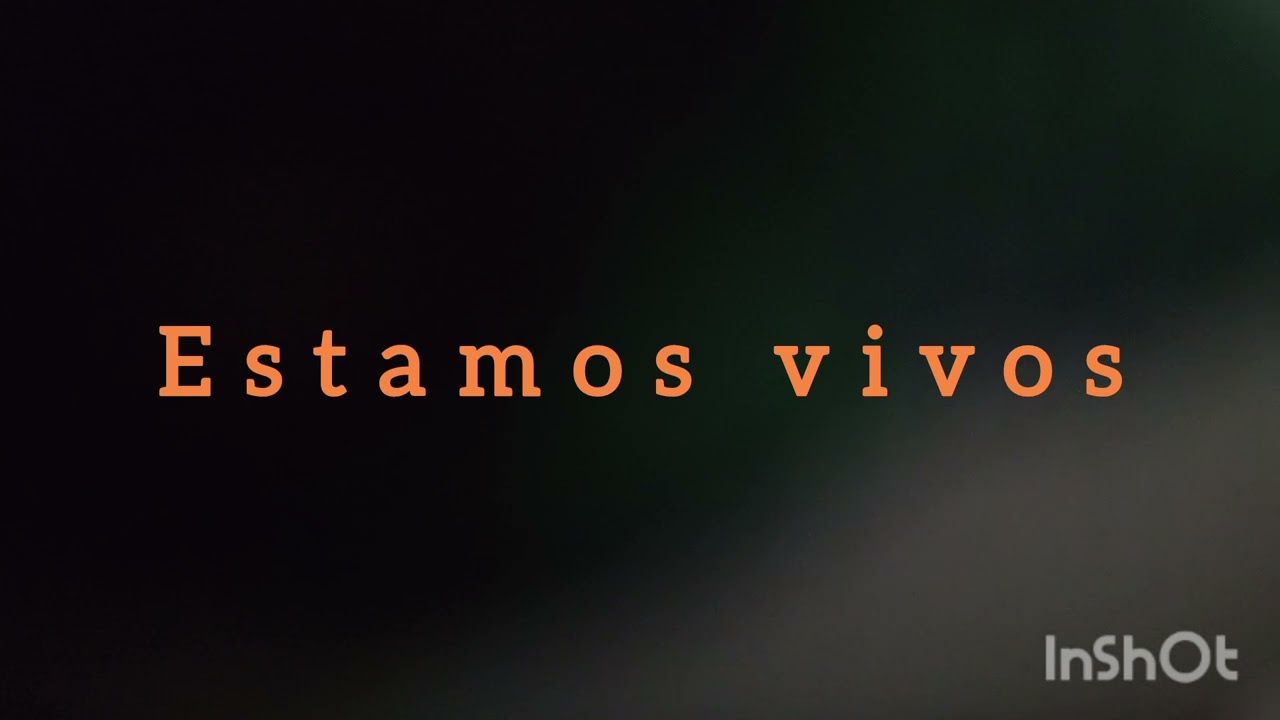 Estamos vivos 