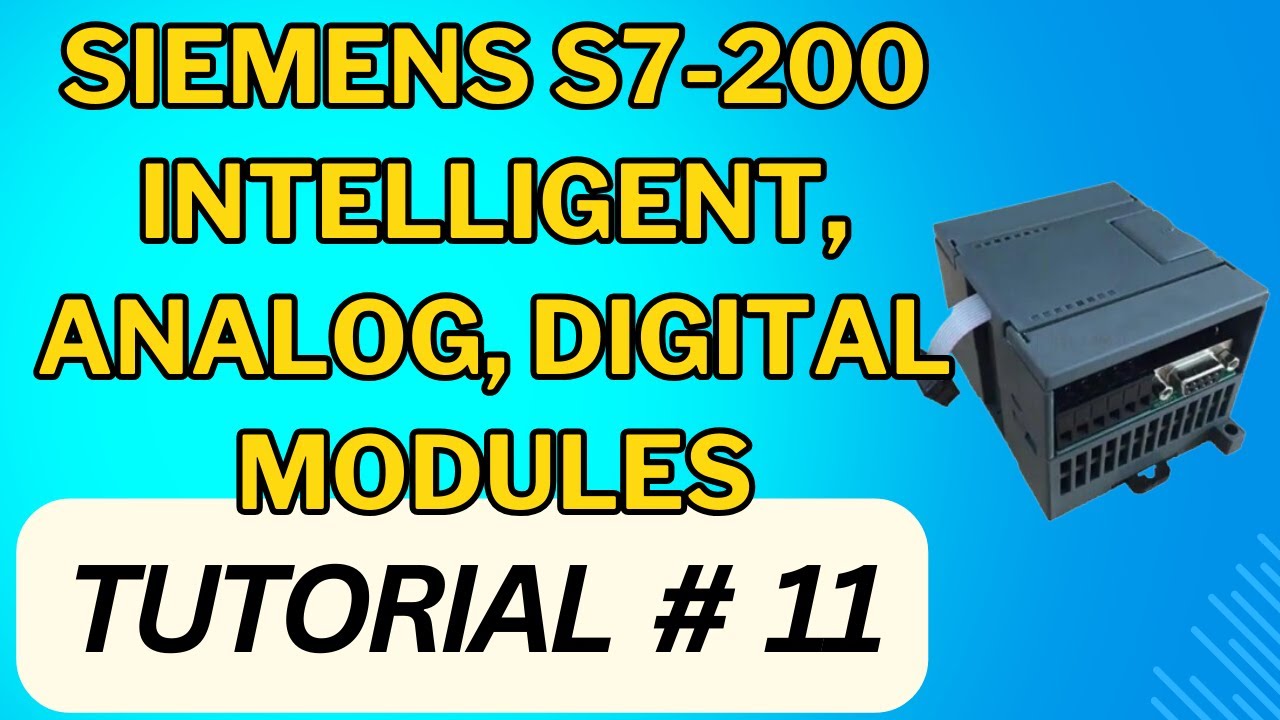 Analog, Digital, and Intelligent Extension Modules for Siemens S7-200 PLC @Tech Reveals