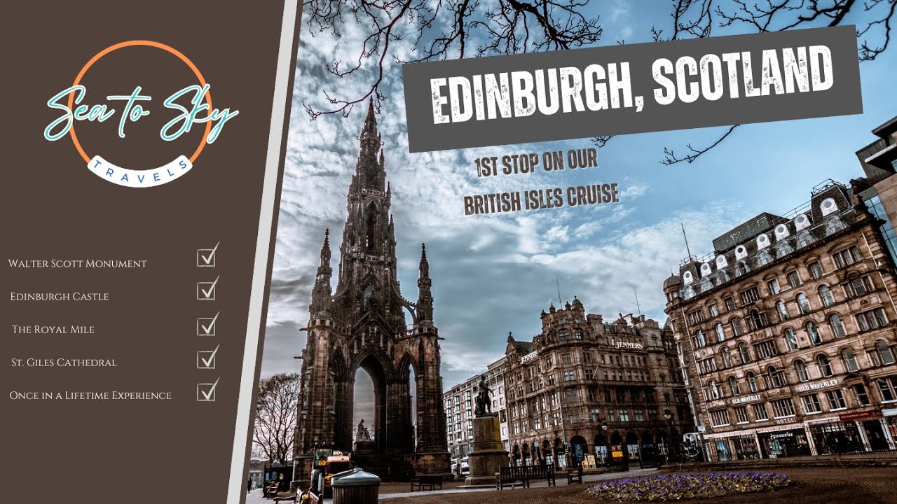 British Isles Cruise - Edinburgh, Scotland