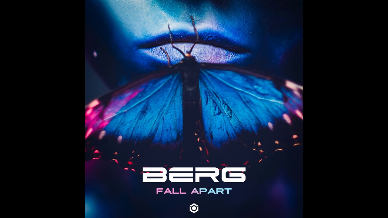 Berg - Fall Apart - Official