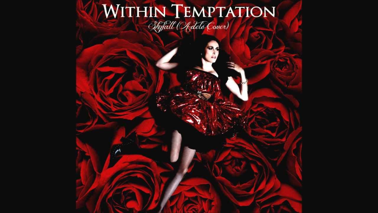 Within Temptation -Skyfall (Adele Cover)