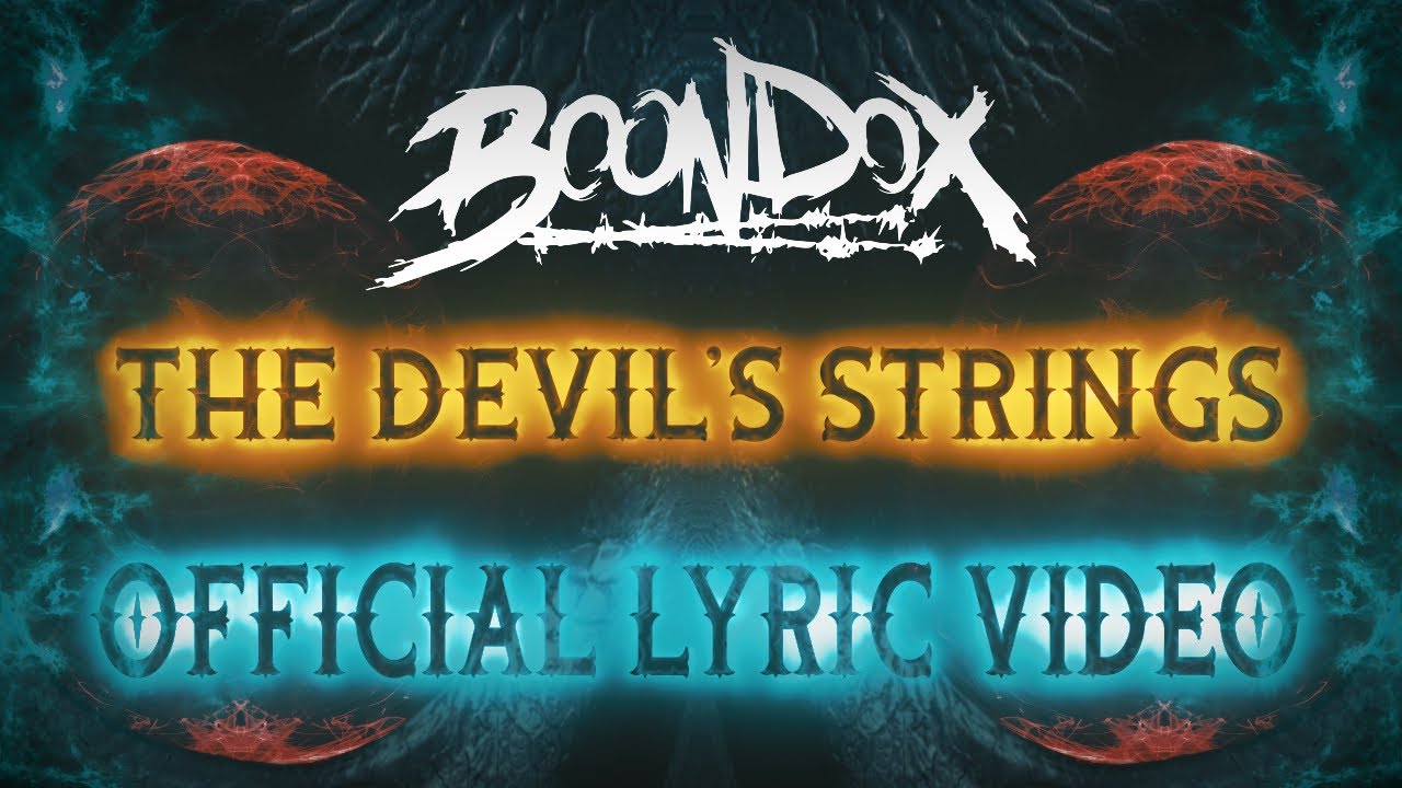Boondox - The Devil's Strings (Official Lyric Video)