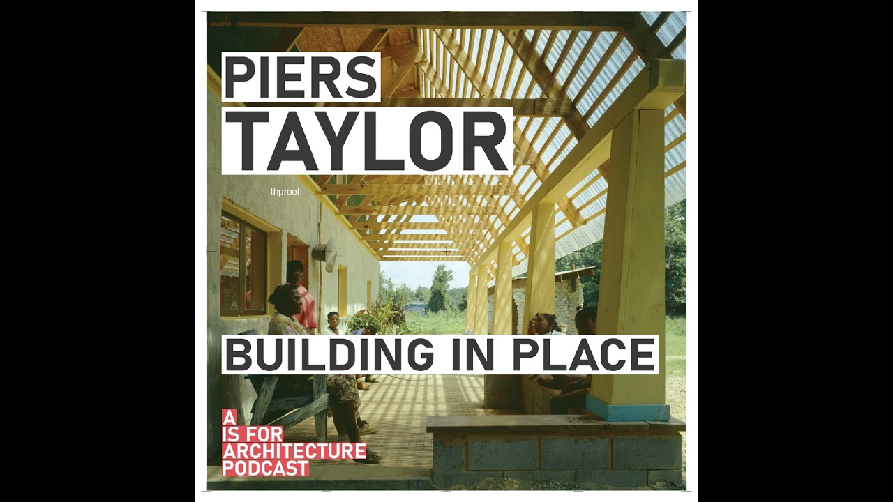Piers Taylor: Building in place.