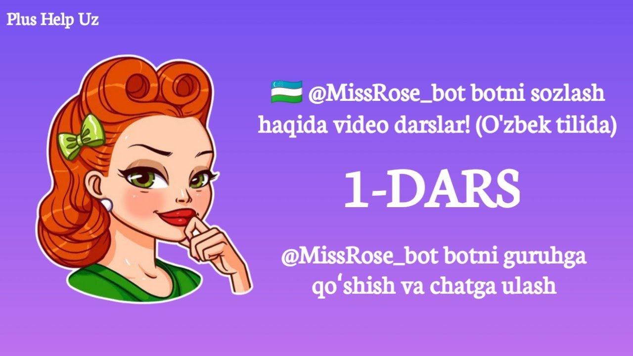 1-DARS: @MissRose_bot botni guruhga qoʻshish va chatga ulash (O'zbek tilida)