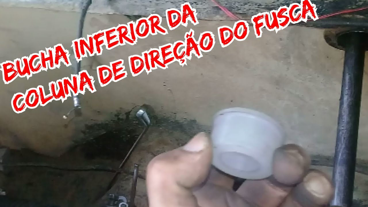 Adaptação da bucha inferior da coluna de direção do fusca