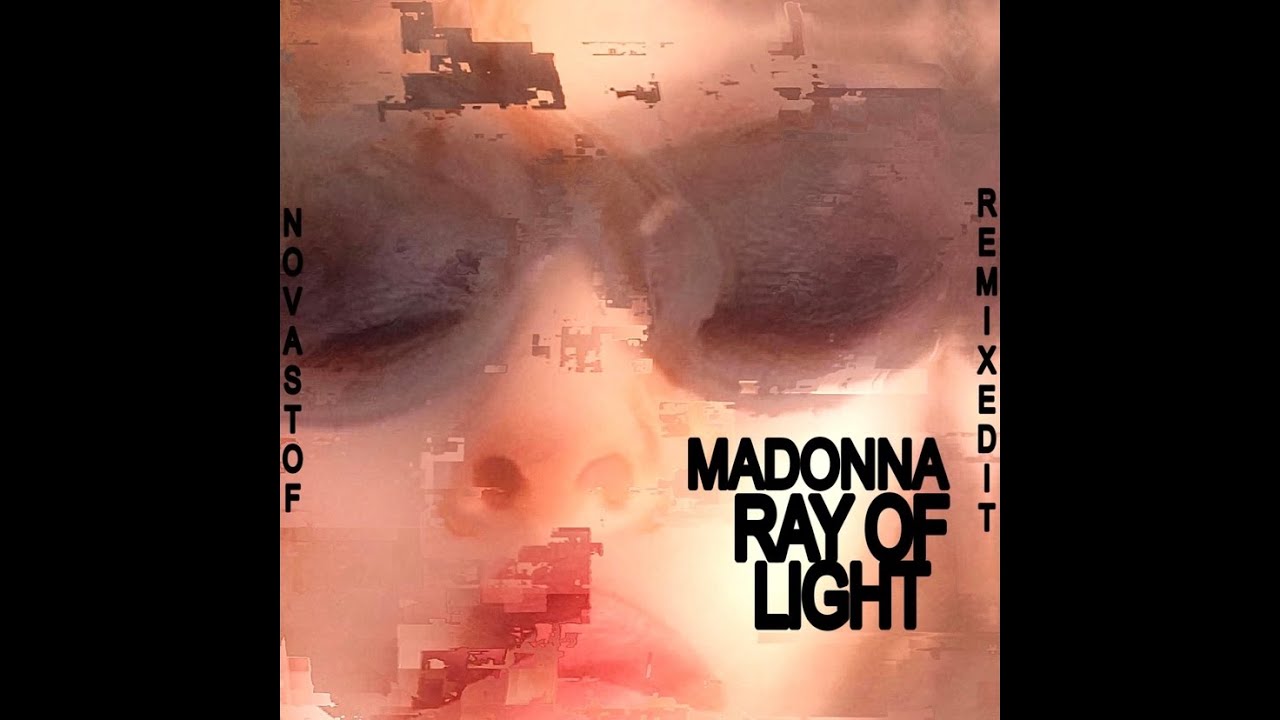 Madonna - Ray of Light (Novastof Remix Edit) [Official Visualizer]