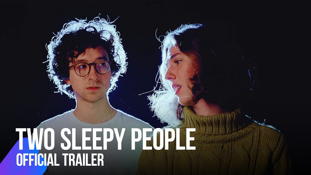 Two Sleepy People | Official Trailer