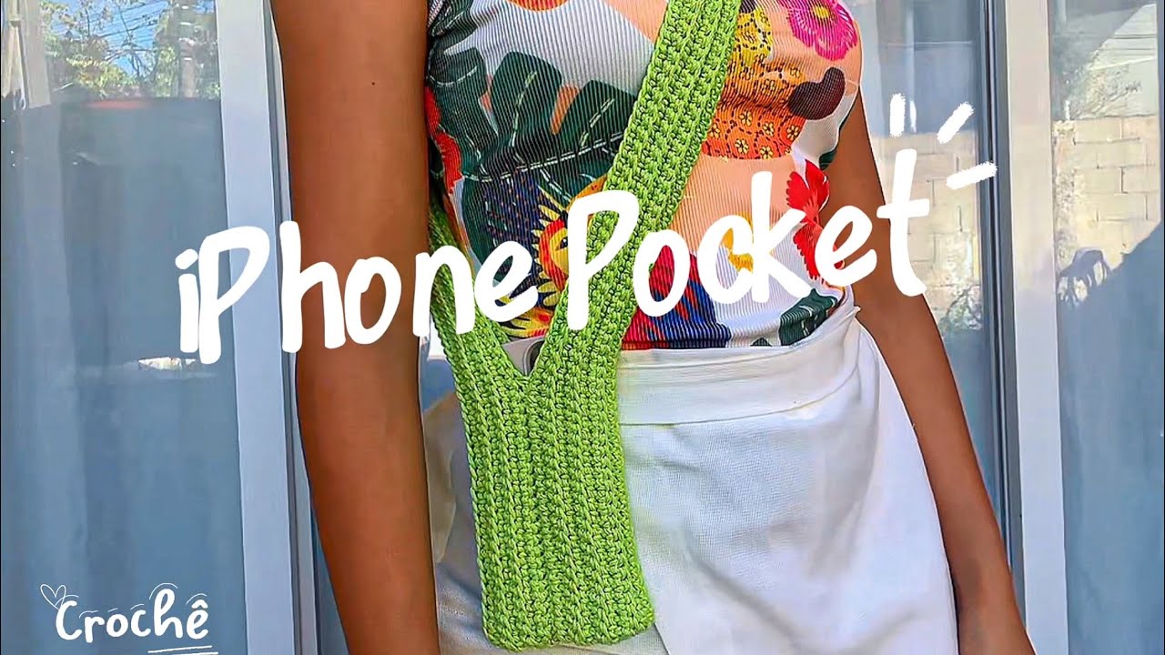 Bolsinha iPhone Pocket em Crochê – O Modelo MAIS Procurado do Momento!