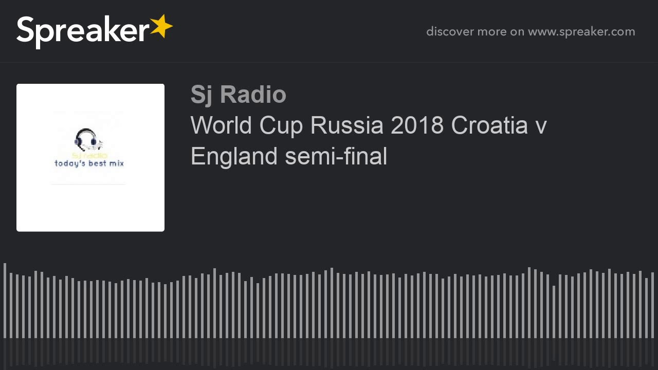 World Cup Russia 2018 Croatia v England semi-final