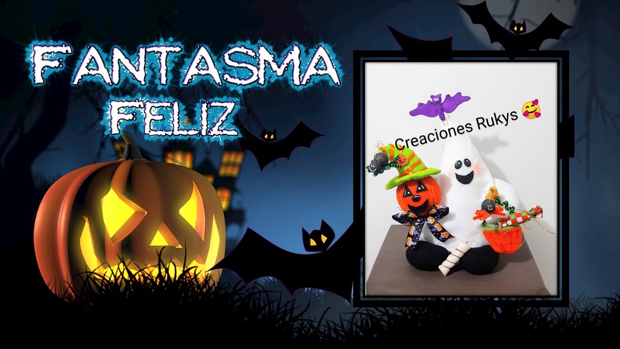 Como hacer Fantasma Feliz - Moldes Gratis