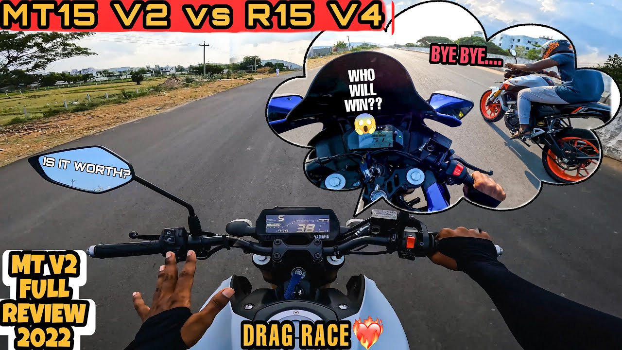 MT15 V2 VS R15V4 COMPARISON&DRAG RACE🔥MT15 V2 FULL REVIEW 2022|PICKUP🥵|IS IT WORTH TO UPGRADE?#தமிழ்