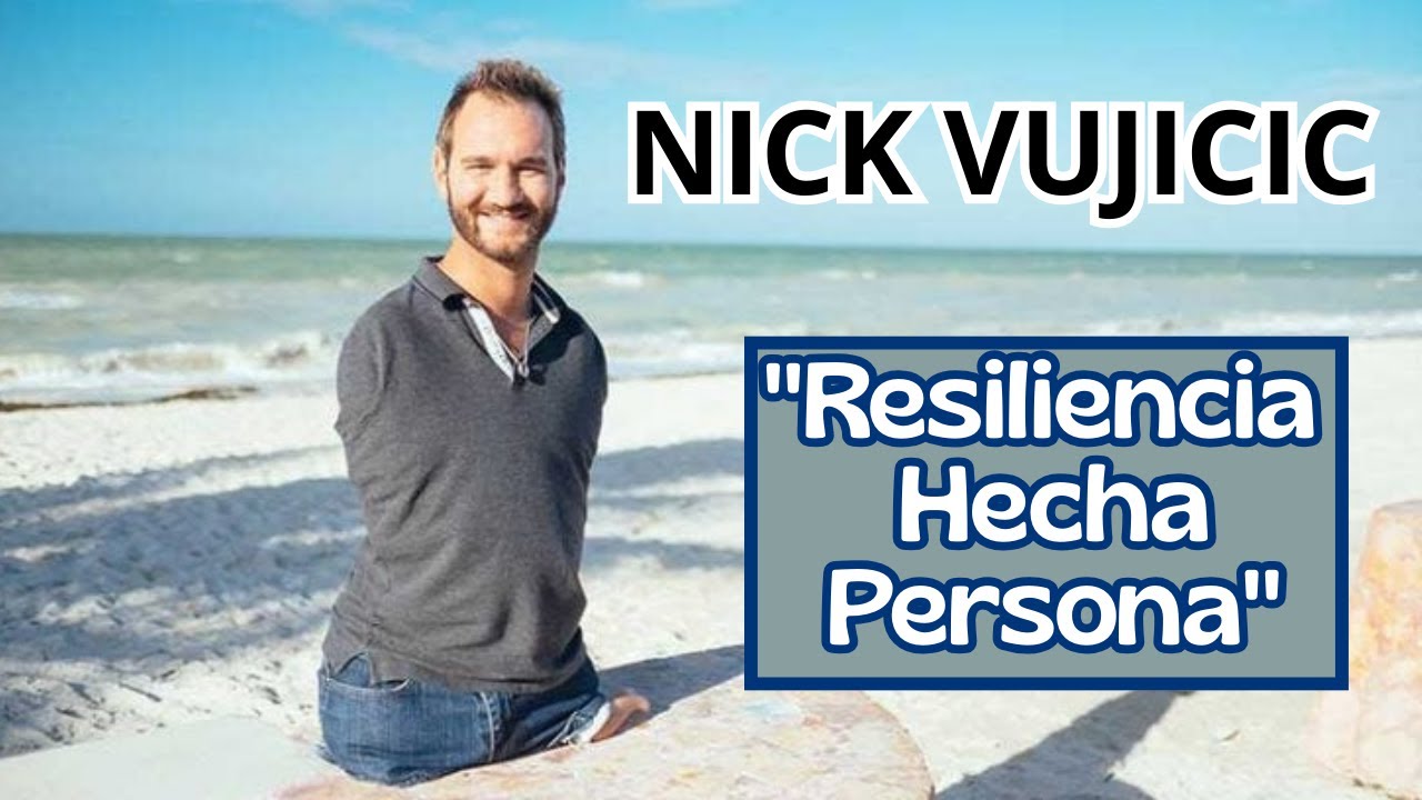 Nick Vujicic: El Hombre Sin Límites