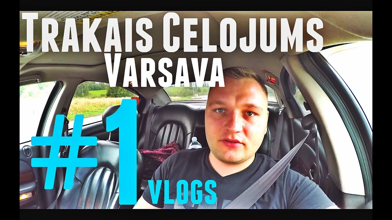 #1 Trakais Ceļojums  - Ceļs uz Varšavu