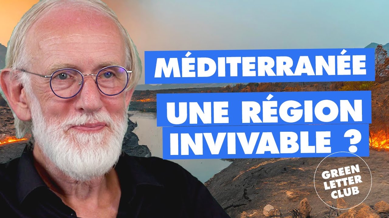 #75- Méditerranée : une région devenue invivable ?