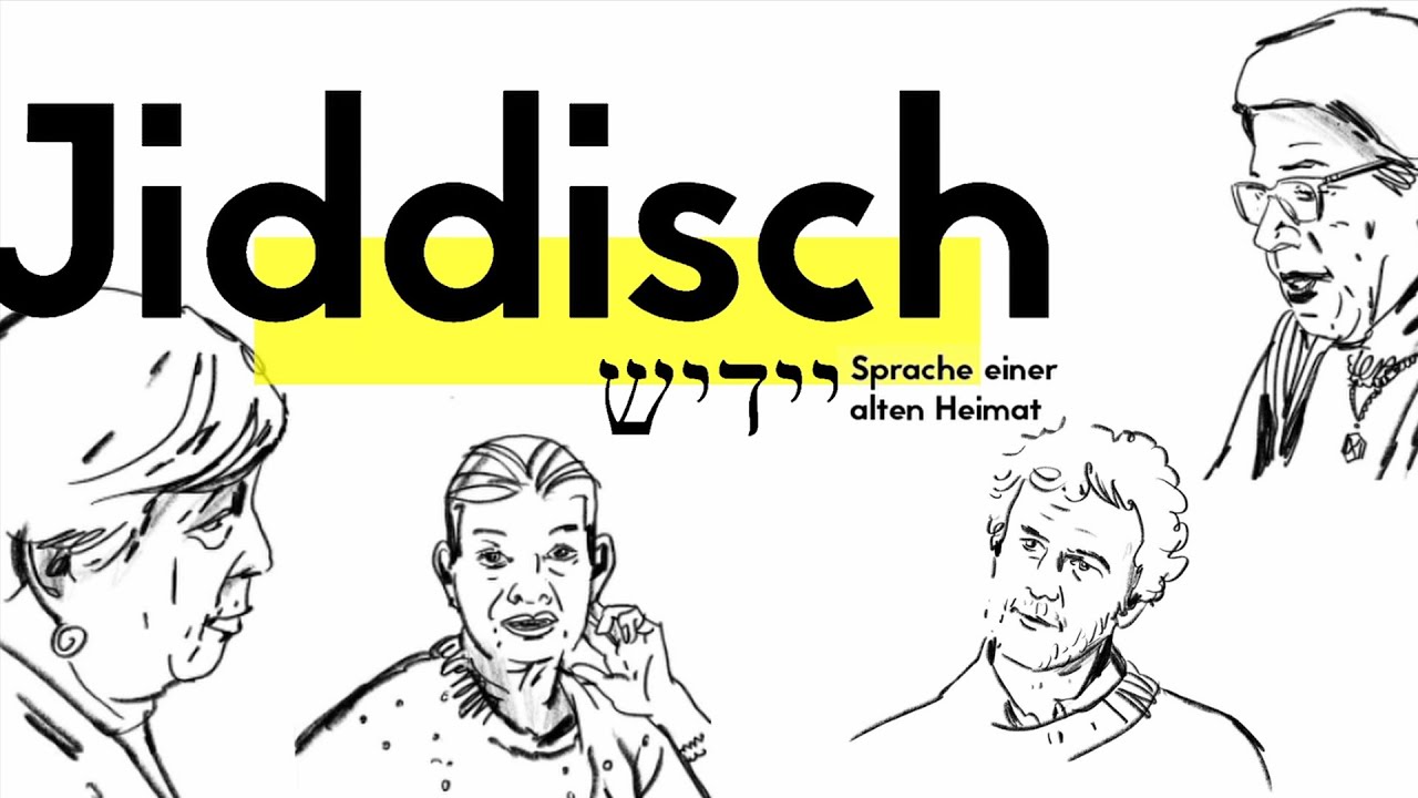 Jiddisch - Sprache einer alten Heimat