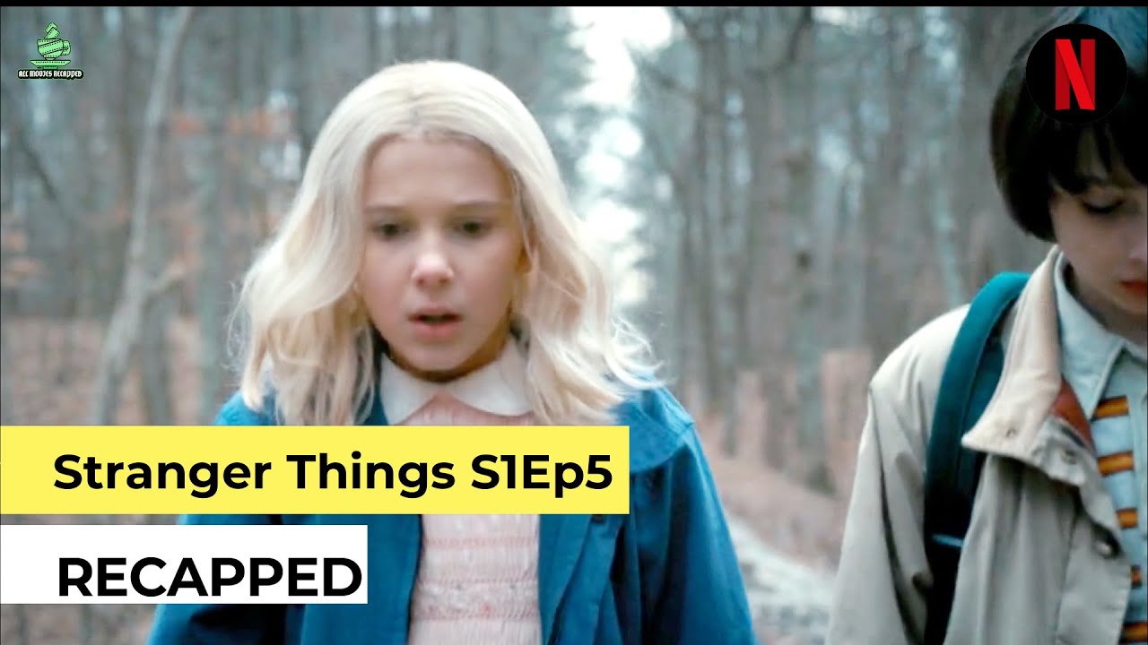 Stranger Things S1Ep5 Recapped | All Movies Recapped | Stranger things Episode 5 explained