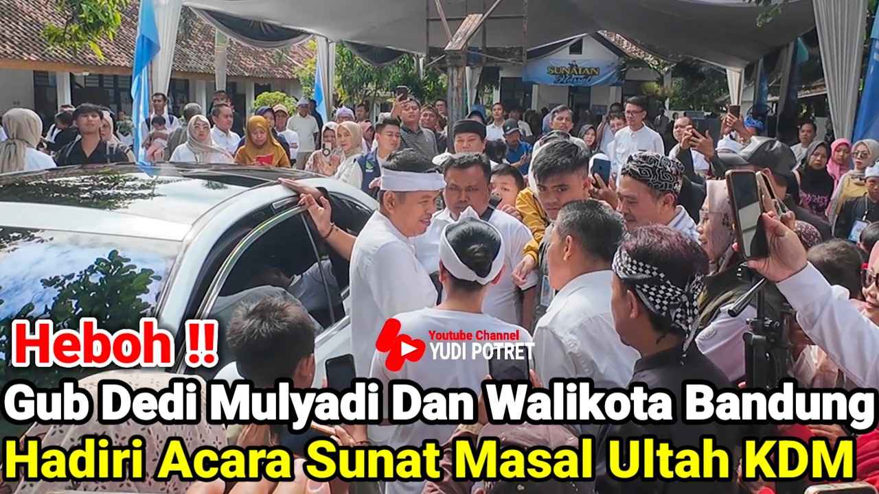 Heboh‼️Gub Dedi Mulyadi Dan Walikota Bandung Hadiri Acara Sunat Masal Ulang Tahun KDM