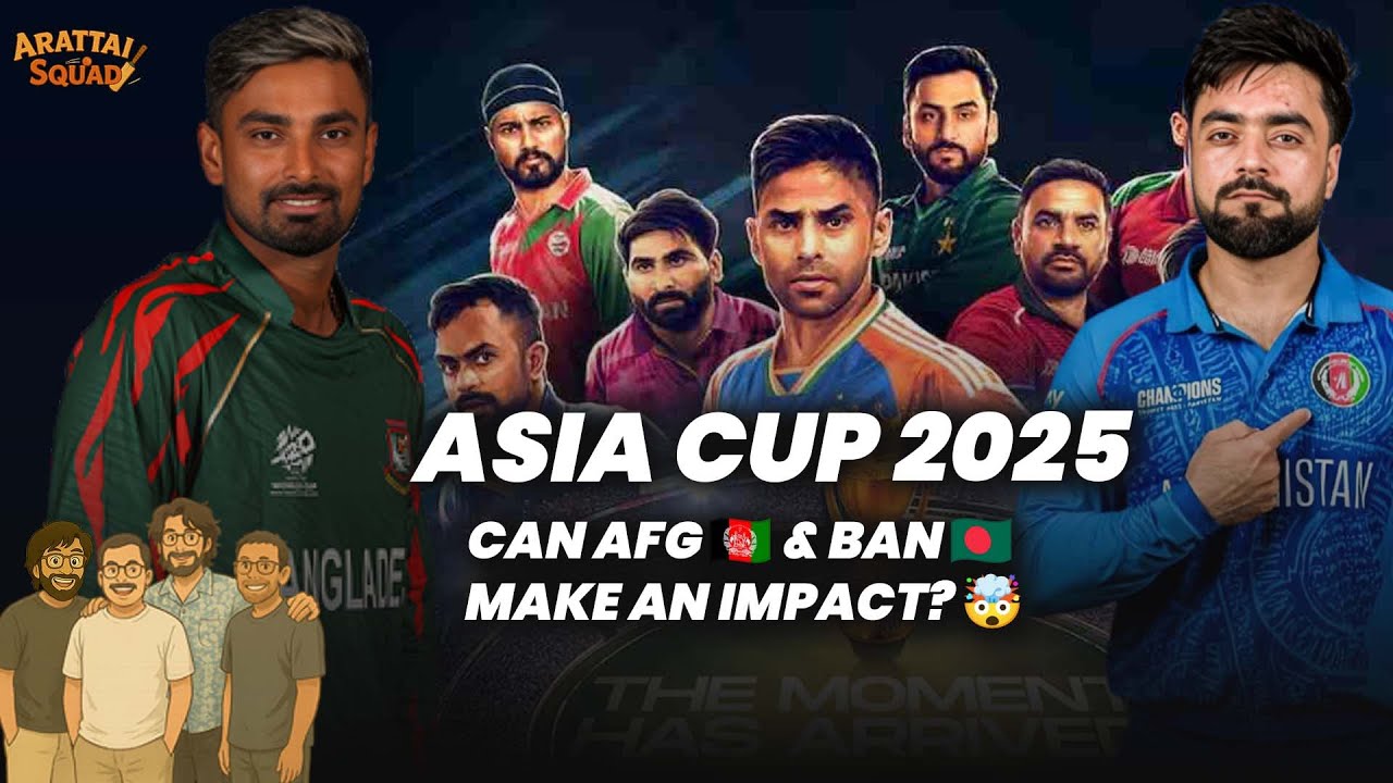 Asia Cup 2025  Afghanistan & Bangladesh Teams Preview | Dark Horses or Early Exit?