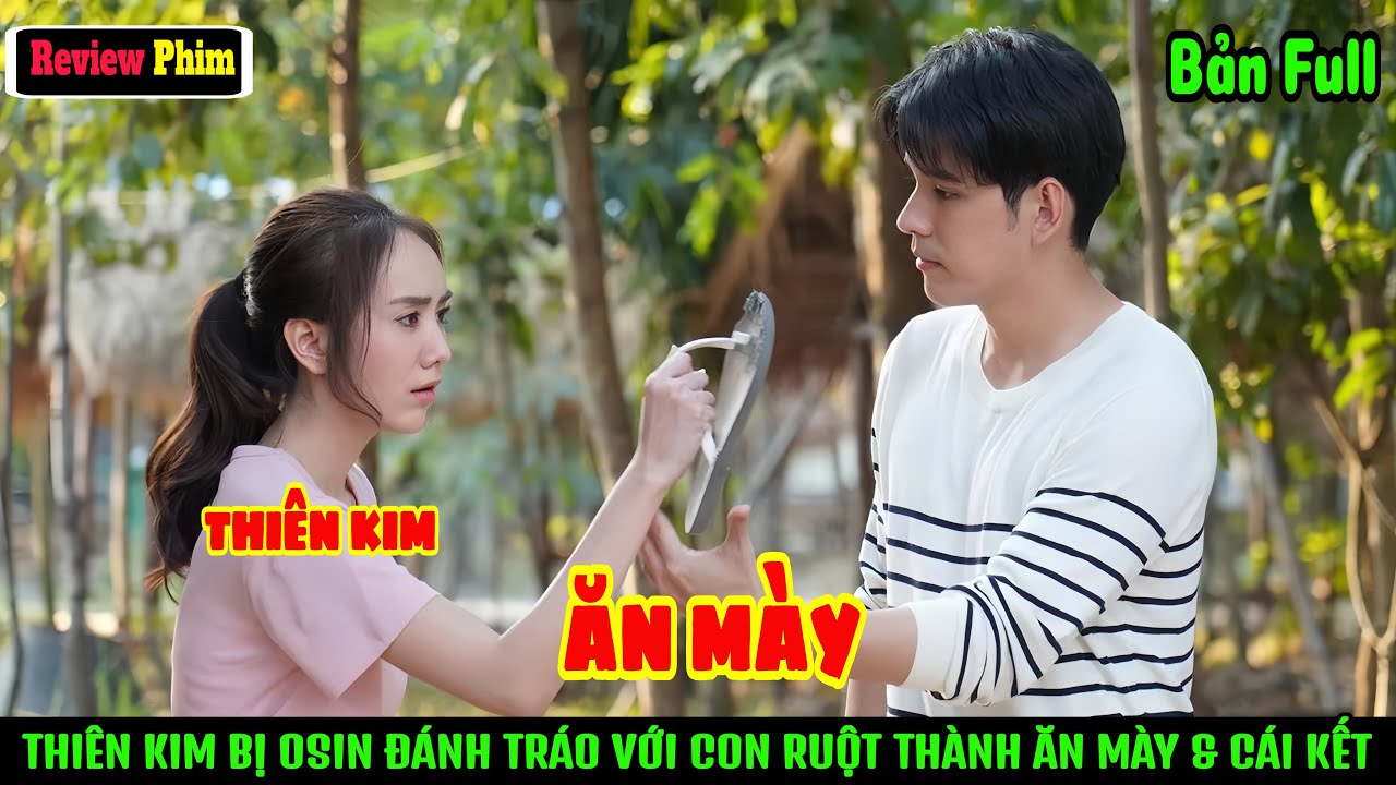 Ác Mẫu Osin Tráo Con Ruột Làm Tiểu Thư, Đẩy Thiên Kim Đi Ăn Mày Và Cái Kết Đắng [Review Phim]