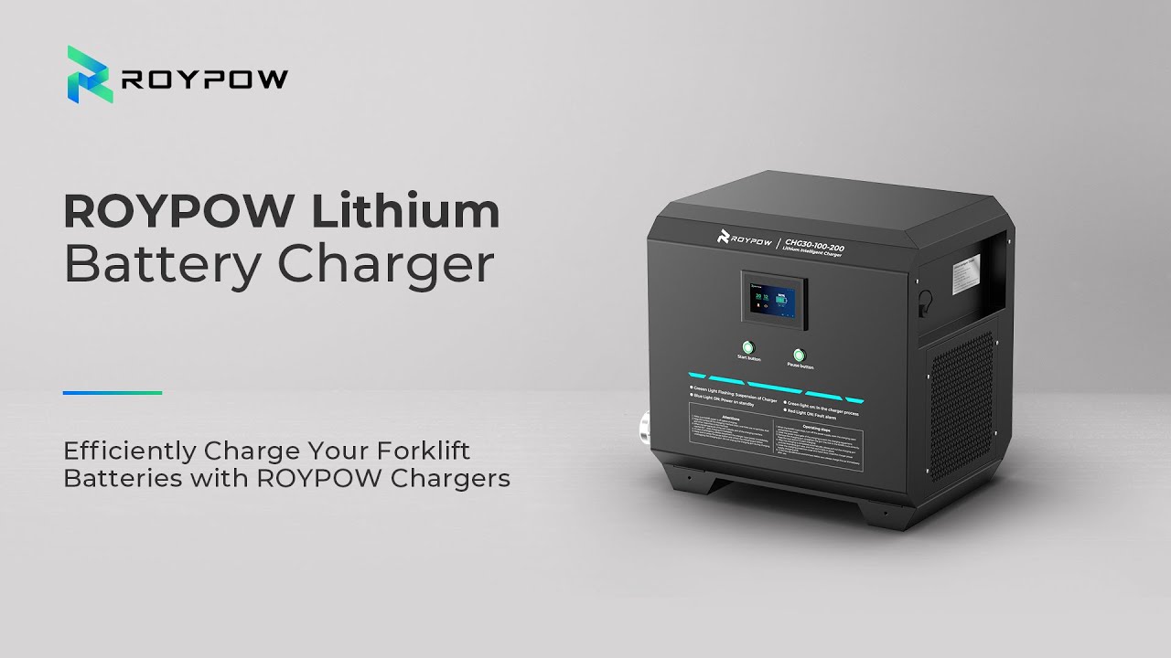 Efficiently Charge Your Forklift Batteries with ROYPOW Chargers